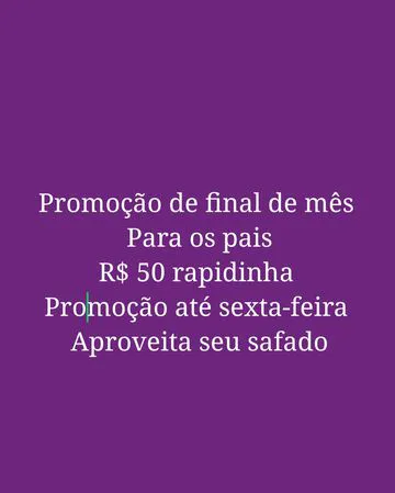 🫦❤️‍🔥 
50  rapidinha com local 
150 30 min 
200 1 hora
Aceito Pix, dinheiro e cartãozinho 