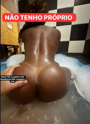 Negra sarada corpo perfeito bundão coxa grossa peitinho durinho, xotinha toda lizinha, e apertadinha, oral inesquecível, babadissímo, sou meiga carinhosa, estilo namoradinha, ou preferir bem vagabunda Dama e puta ao mesmo tempo. Educada e de fino trato, nível universitário Atendo a homens, casais, grupos Faço acompanhamento a festas e eventos Faço atendimento virtual Massagens “ não profissional “ NÃO TENHO LOCAL Atendimento em motéis hotéis e residência

Motel 150 
residência 200 
Obs; completo R$50 a mais por hora